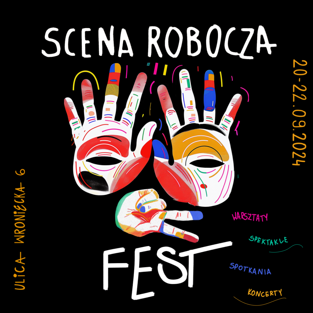 SCENA ROBOCZA FEST 12. urodziny Sceny Roboczej