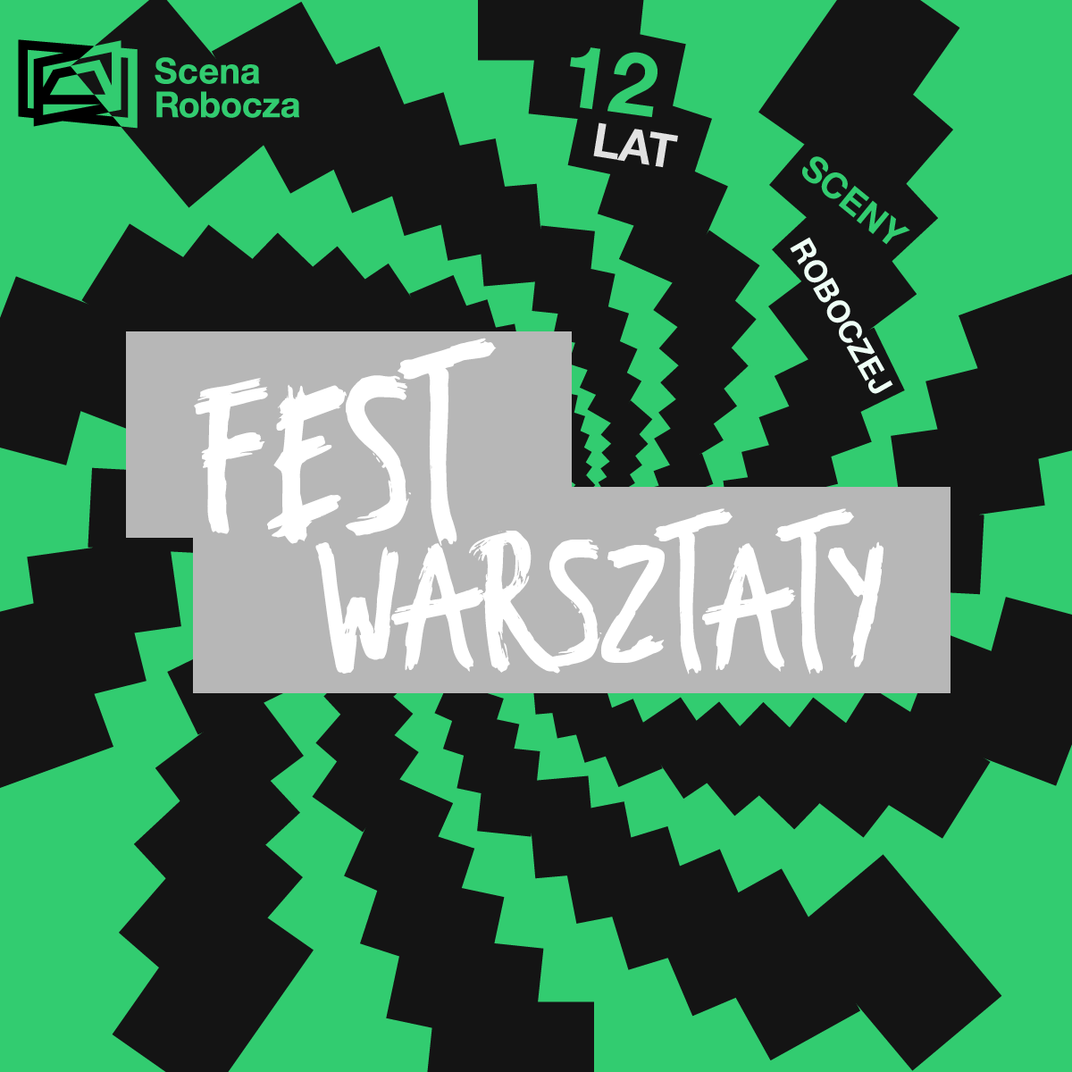 fest warsztaty // 12. urodziny sceny roboczej